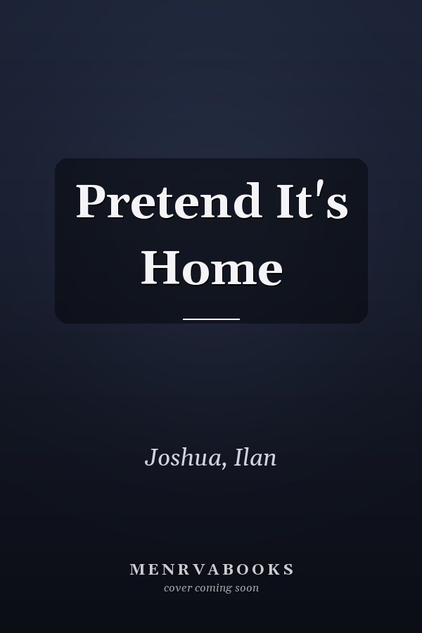 Pretend It's Home