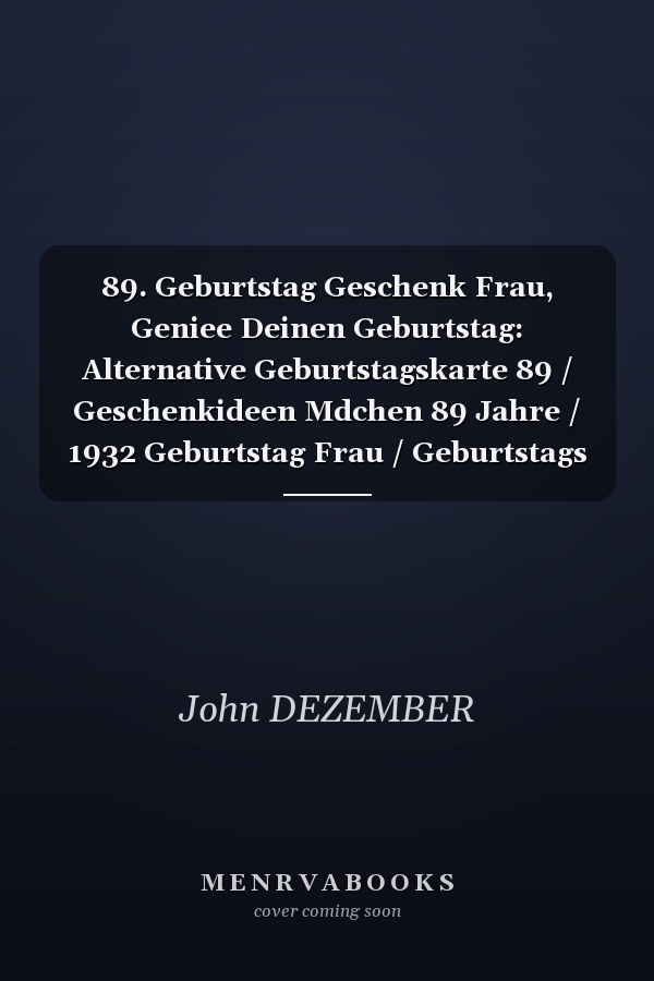 89. Geburtstag Geschenk Frau, Geniee Deinen Geburtstag: Alternative Geburtstagskarte 89 / Geschenkideen Mdchen 89 Jahre / 1932 Geburtstag Frau / Geburtstags Fr ltere Frauen