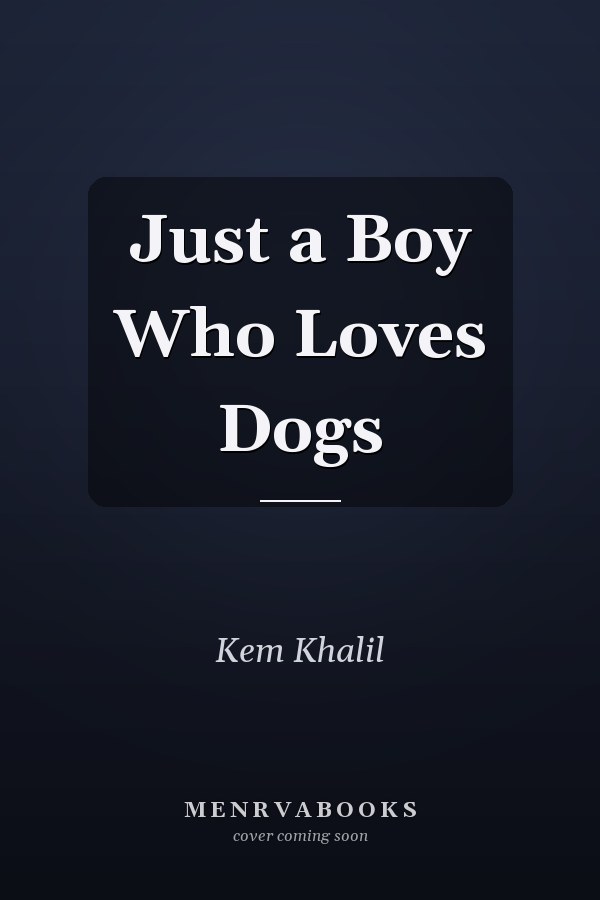 Just a Boy Who Loves Dogs