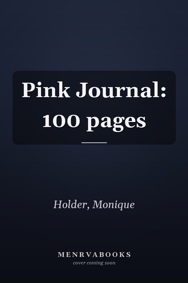 Pink Journal: 100 pages