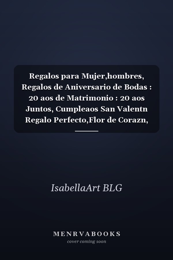 Regalos para Mujer,hombres, Regalos de Aniversario de Bodas : 20 aos de Matrimonio : 20 aos Juntos, Cumpleaos San Valentn Regalo Perfecto,Flor de Corazn, Amor de Pareja Romntico