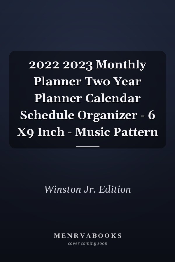 2022 2023 Monthly Planner Two Year Planner Calendar Schedule Organizer - 6 X9 Inch - Music Pattern