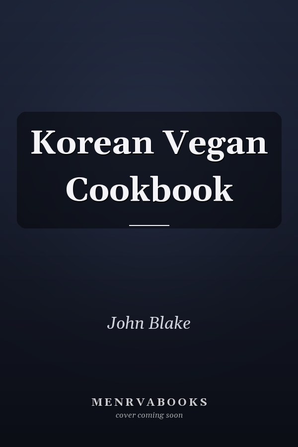 Korean Vegan Cookbook