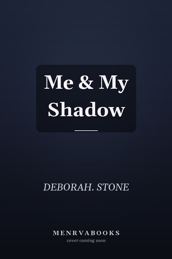 Me & My Shadow
