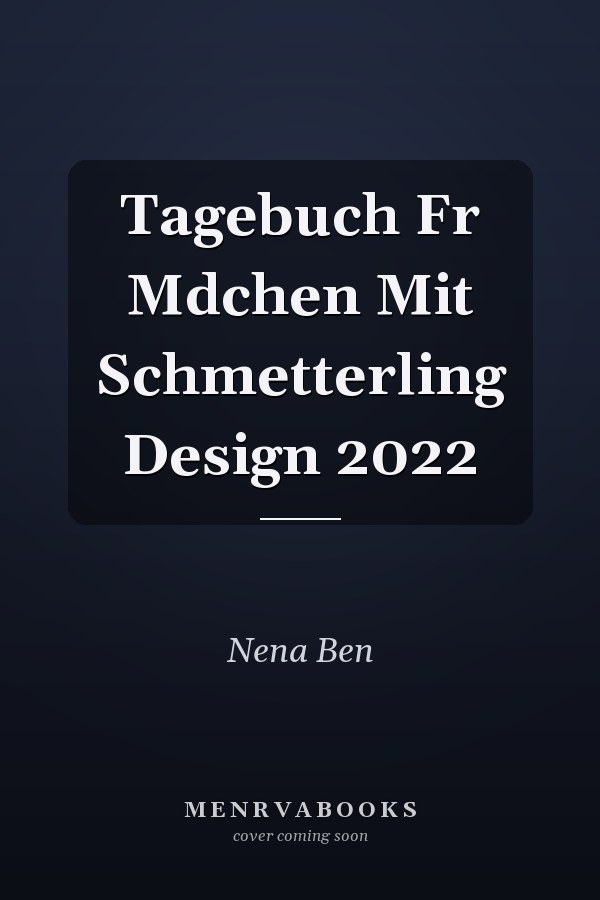 Tagebuch Fr Mdchen Mit Schmetterling Design 2022
