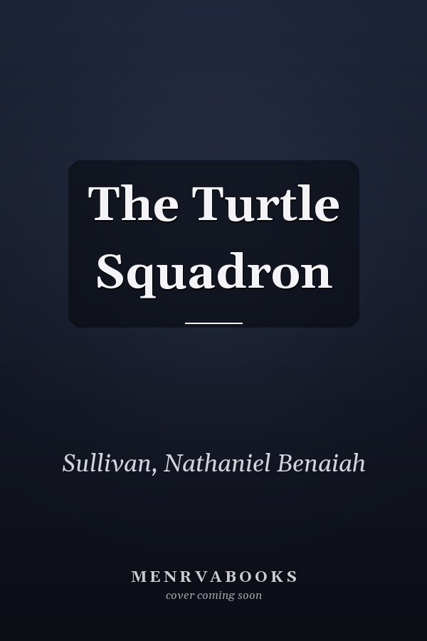The Turtle Squadron