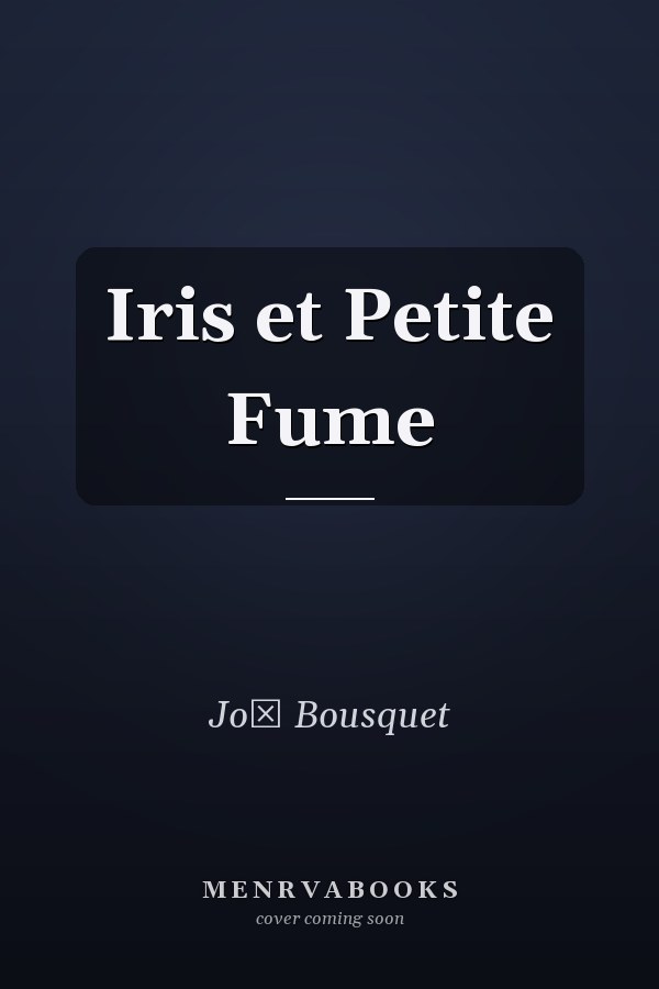 Iris et Petite Fume