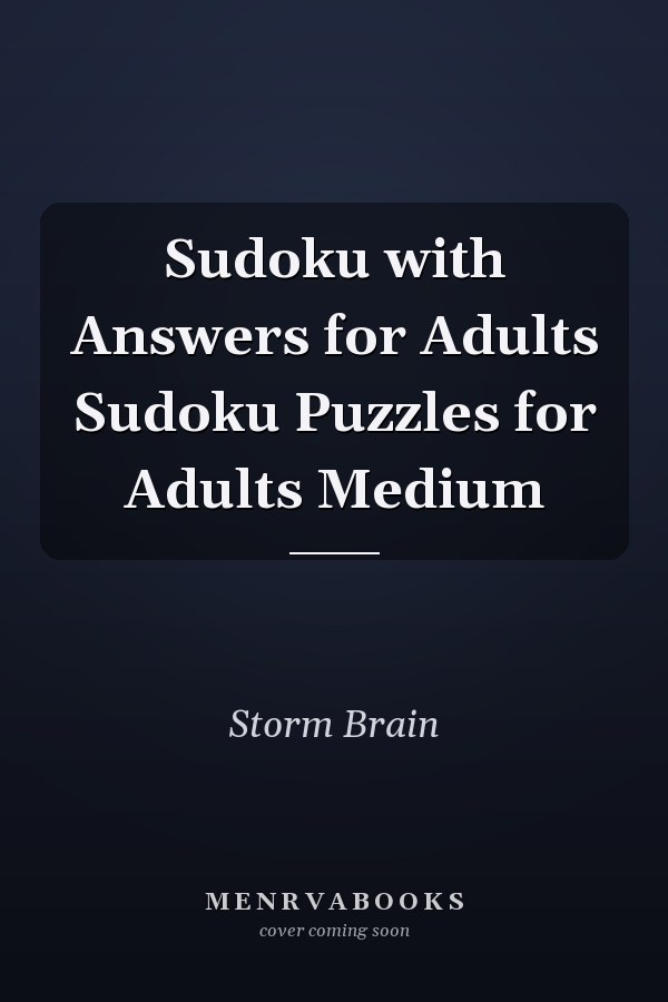 Sudoku with Answers for Adults Sudoku Puzzles for Adults Medium