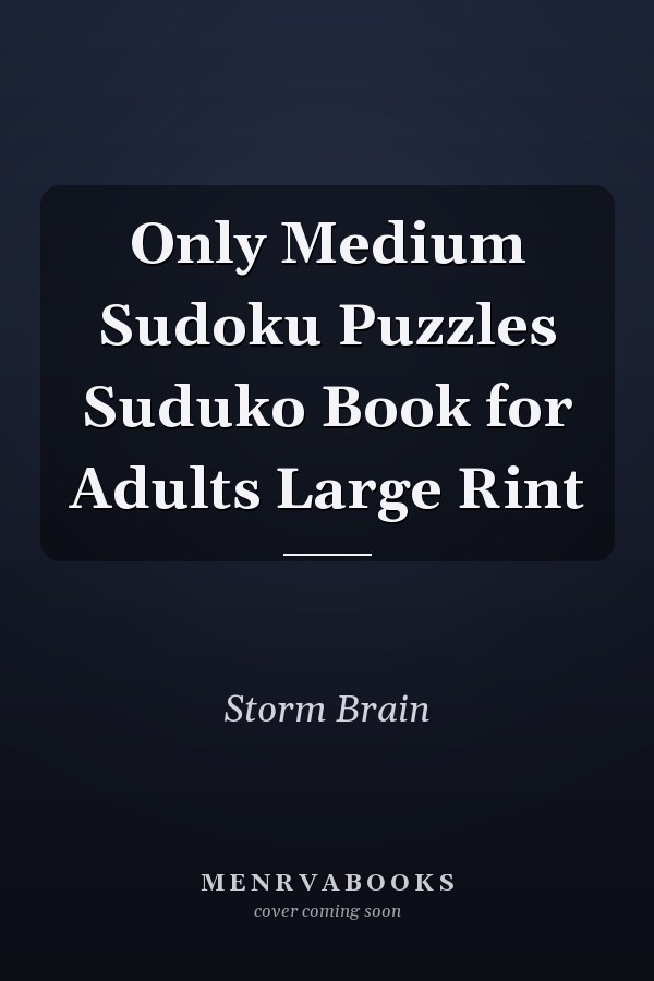 Only Medium Sudoku Puzzles Suduko Book for Adults Large Rint