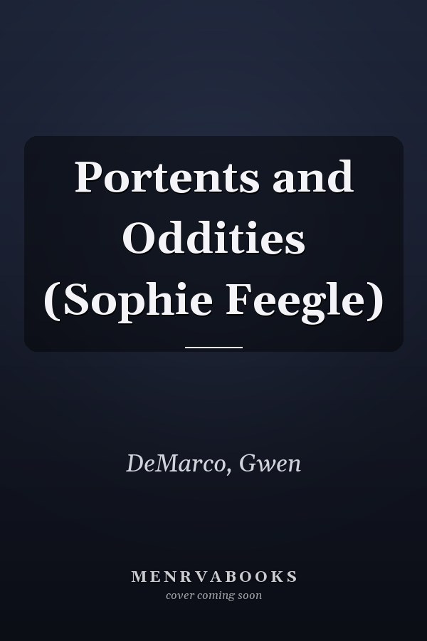 Portents and Oddities (Sophie Feegle)