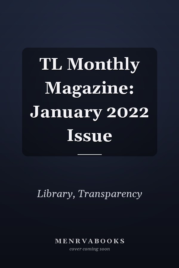 TL Monthly Magazine: January 2022 Issue