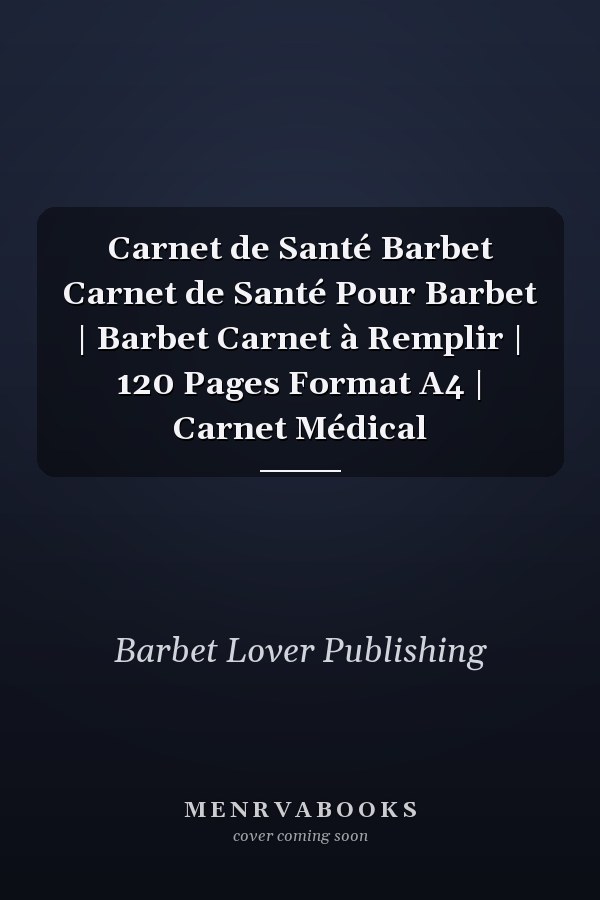 Carnet de Santé Barbet Carnet de Santé Pour Barbet | Barbet Carnet à Remplir | 120 Pages Format A4 | Carnet Médical