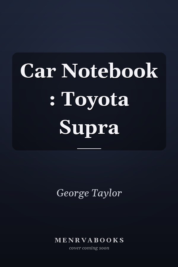 Car Notebook: Toyota Supra
