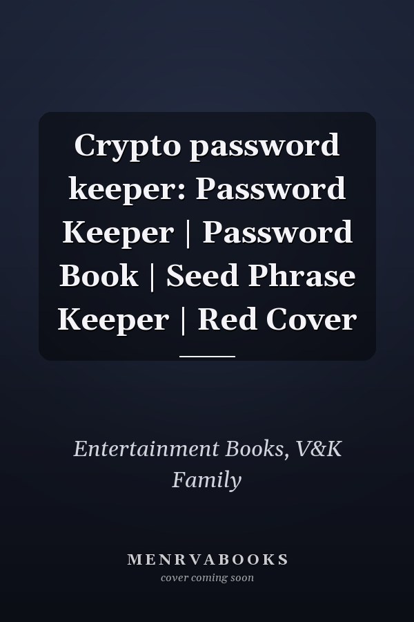 Crypto password keeper: Password Keeper | Password Book | Seed Phrase Keeper | Red Cover