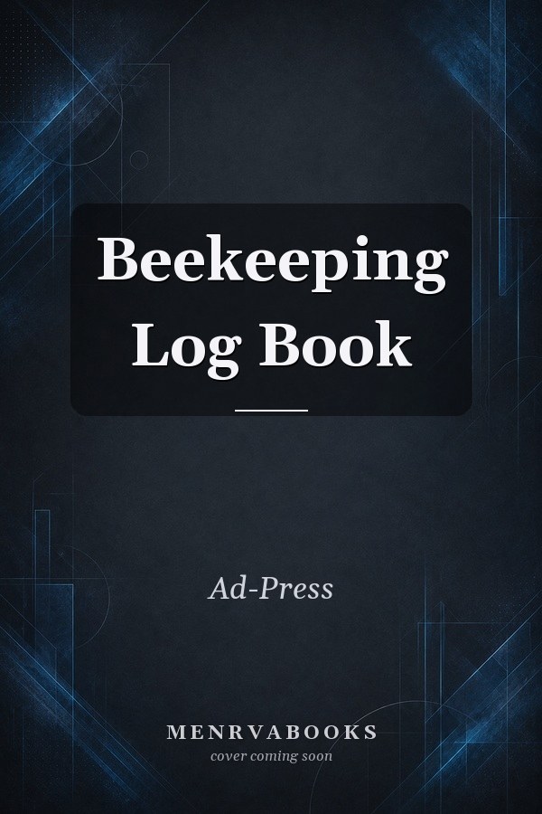 Beekeeping Log Book
