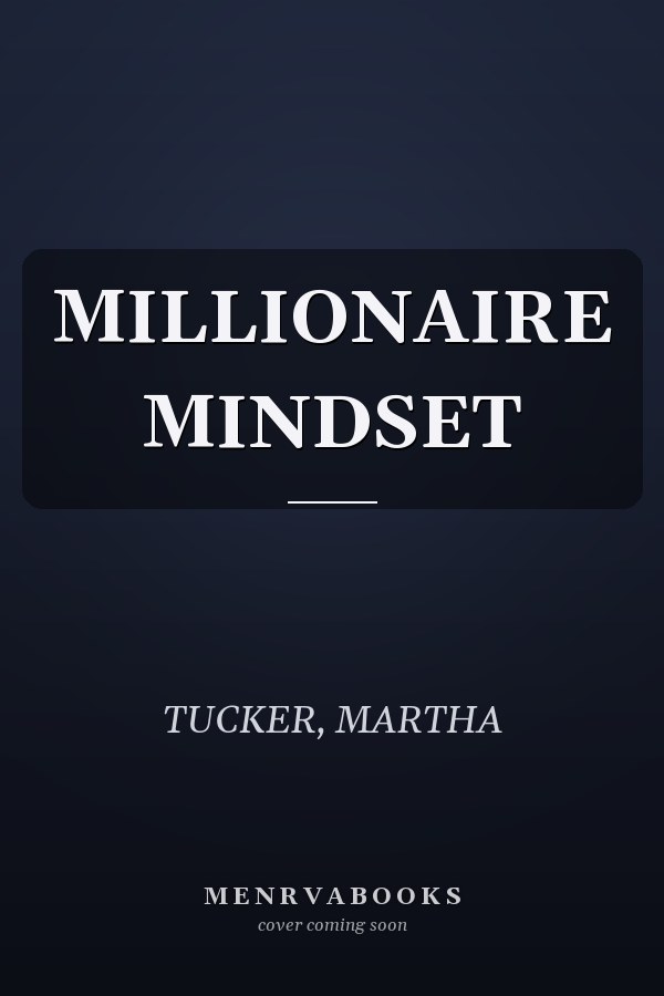 MILLIONAIRE MINDSET