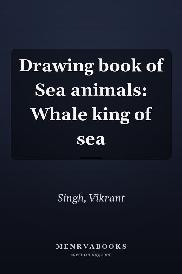 Drawing book of Sea animals: Whale king of sea