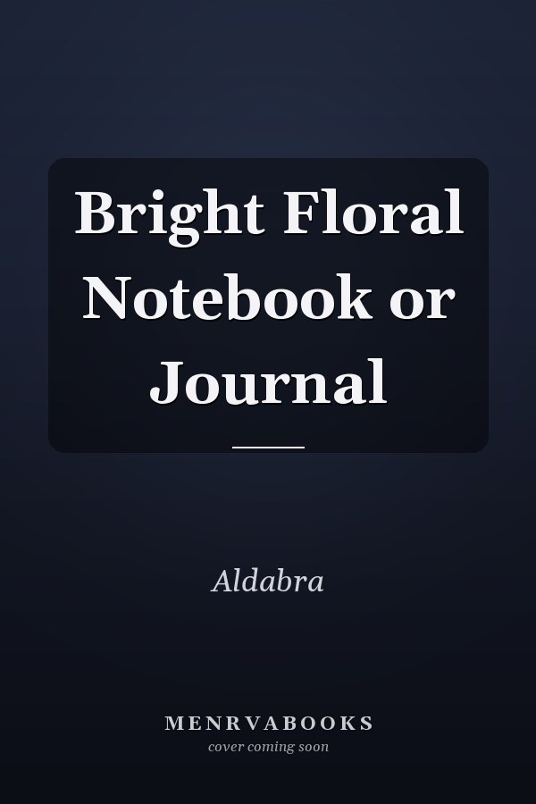 Bright Floral Notebook or Journal