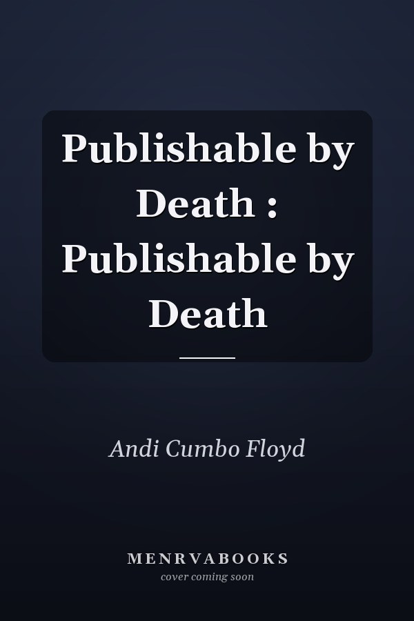 Publishable by Death : Publishable by Death