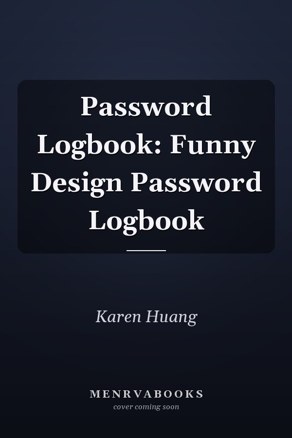 Password Logbook: Funny Design Password Logbook