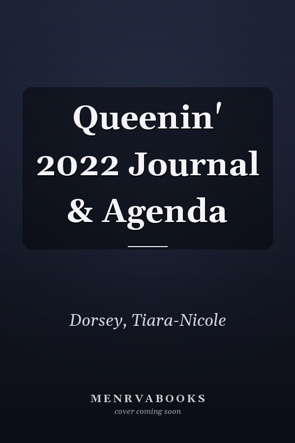 Queenin' 2022 Journal & Agenda