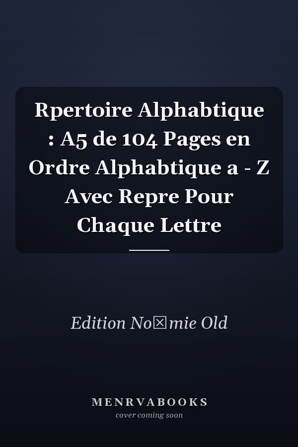Rpertoire Alphabtique : A5 de 104 Pages en Ordre Alphabtique a - Z Avec Repre Pour Chaque Lettre