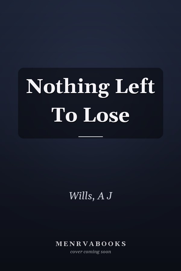 Nothing Left To Lose