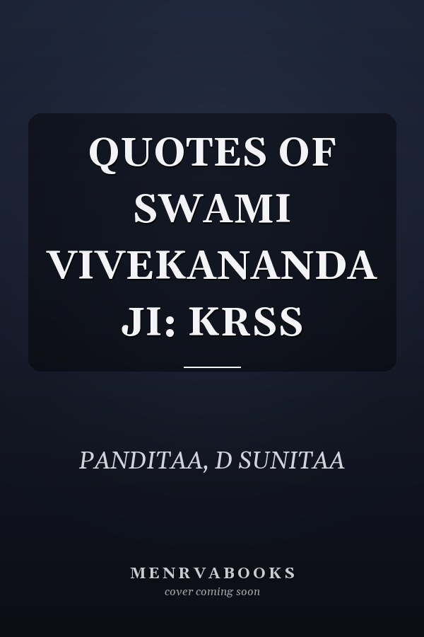 QUOTES OF SWAMI VIVEKANANDA JI: KRSS
