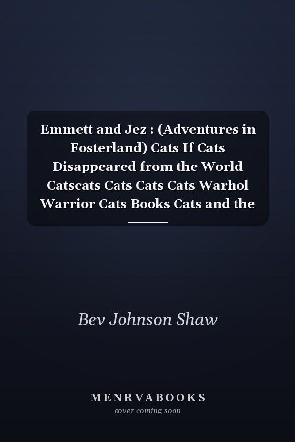 Emmett and Jez : (Adventures in Fosterland) Cats If Cats Disappeared from the World Catscats Cats Cats Cats Warhol Warrior Cats Books Cats and the Meaning of Life Cats Are Weird Cats Adult Coloring Book