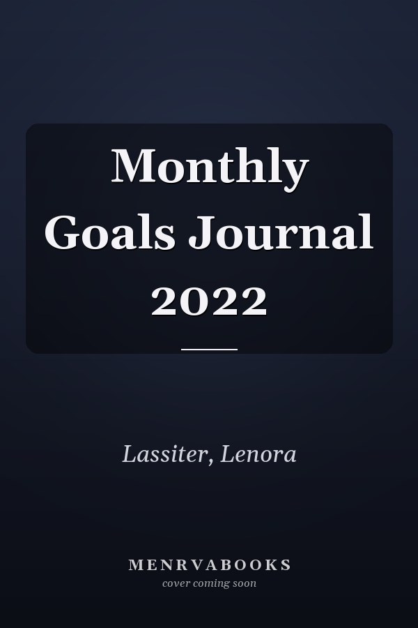 Monthly Goals Journal 2022