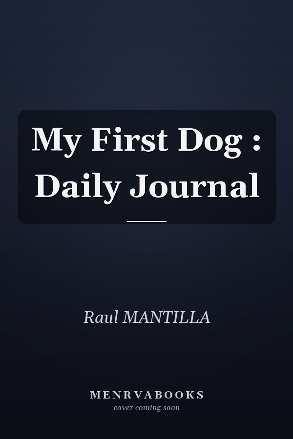 My First Dog : Daily Journal