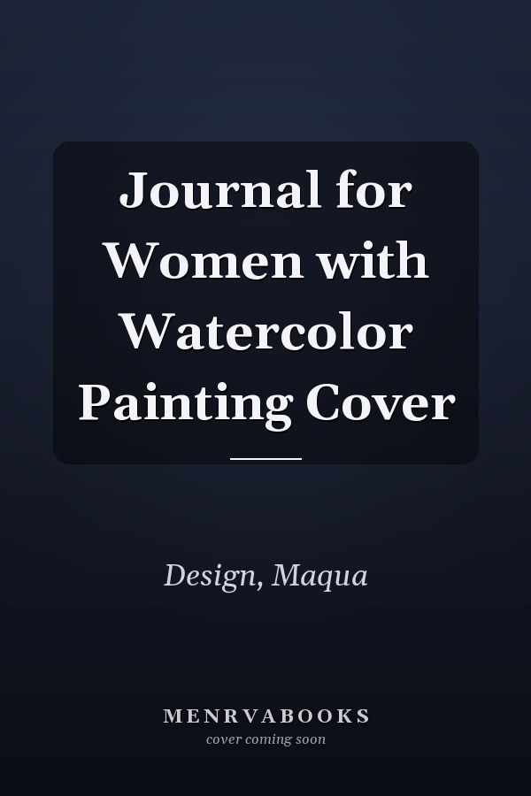 Journal for Women with Watercolor Painting Cover
