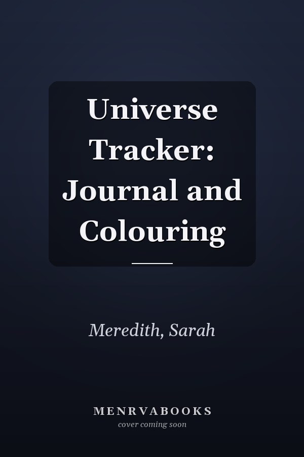 Universe Tracker: Journal and Colouring