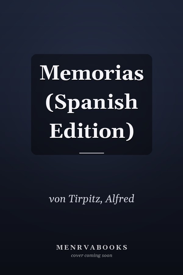 Memorias (Spanish Edition)