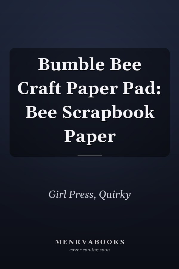 Bumble Bee Craft Paper Pad: Bee Scrapbook Paper