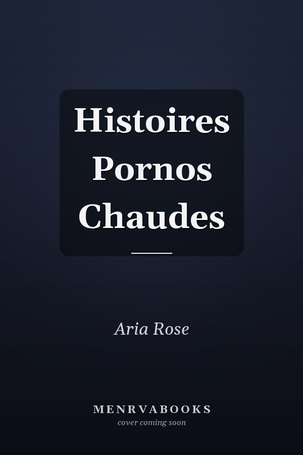 Histoires Pornos Chaudes