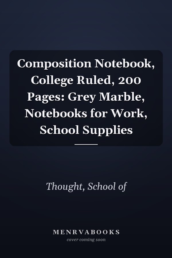 Composition Notebook, College Ruled, 200 Pages: Grey Marble, Notebooks for Work, School Supplies