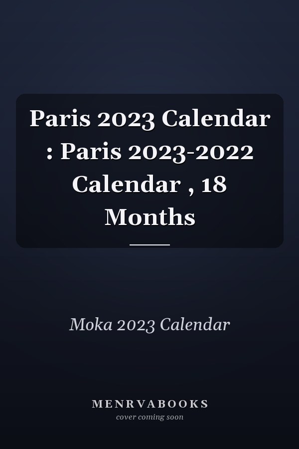 Paris 2023 Calendar