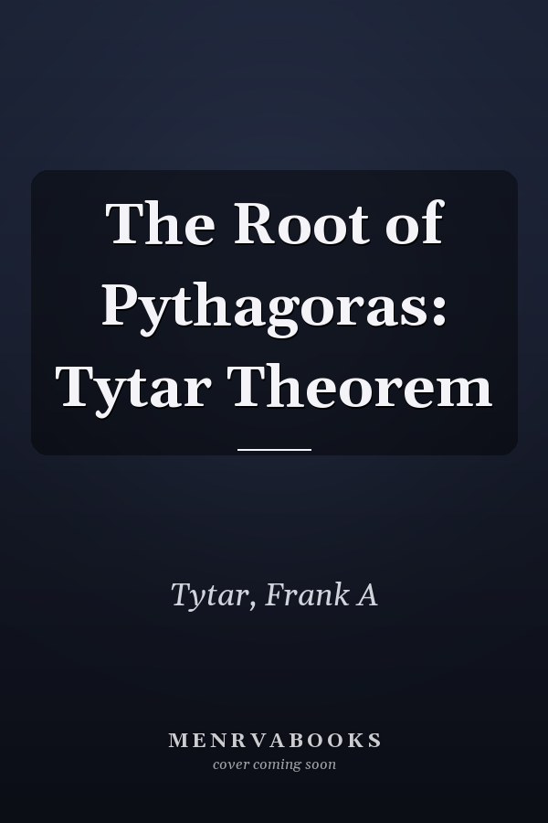 The Root of Pythagoras: Tytar Theorem