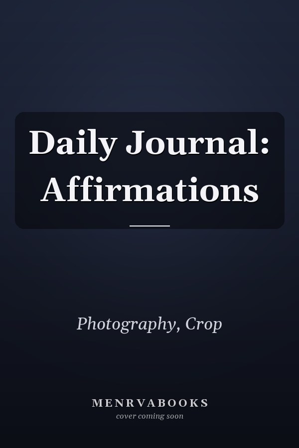 Daily Journal: Affirmations