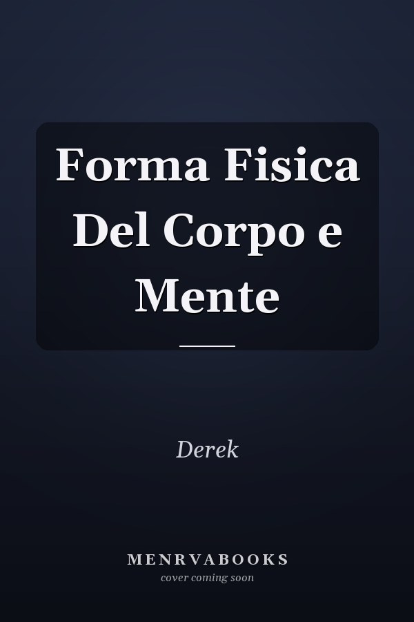 Forma Fisica Del Corpo e Mente