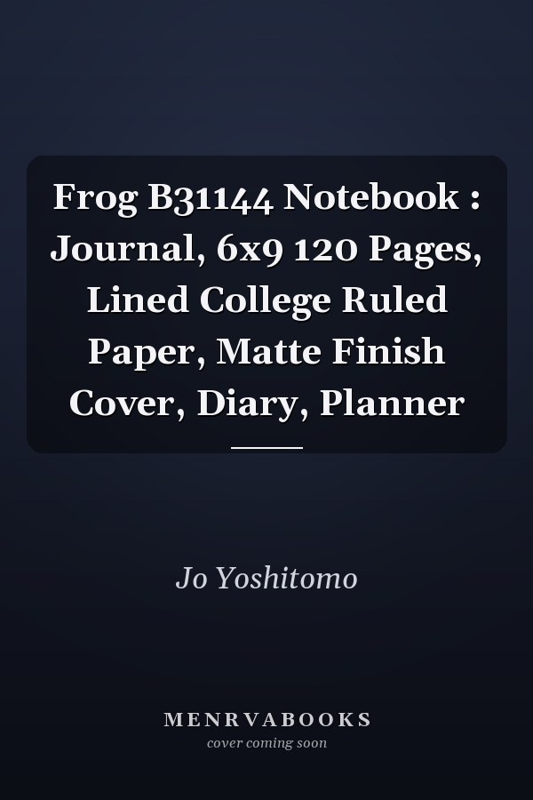 Frog B31144 Notebook : Journal, 6x9 120 Pages, Lined College Ruled Paper, Matte Finish Cover, Diary, Planner