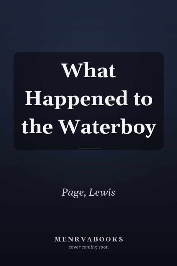 What Happened to the Waterboy
