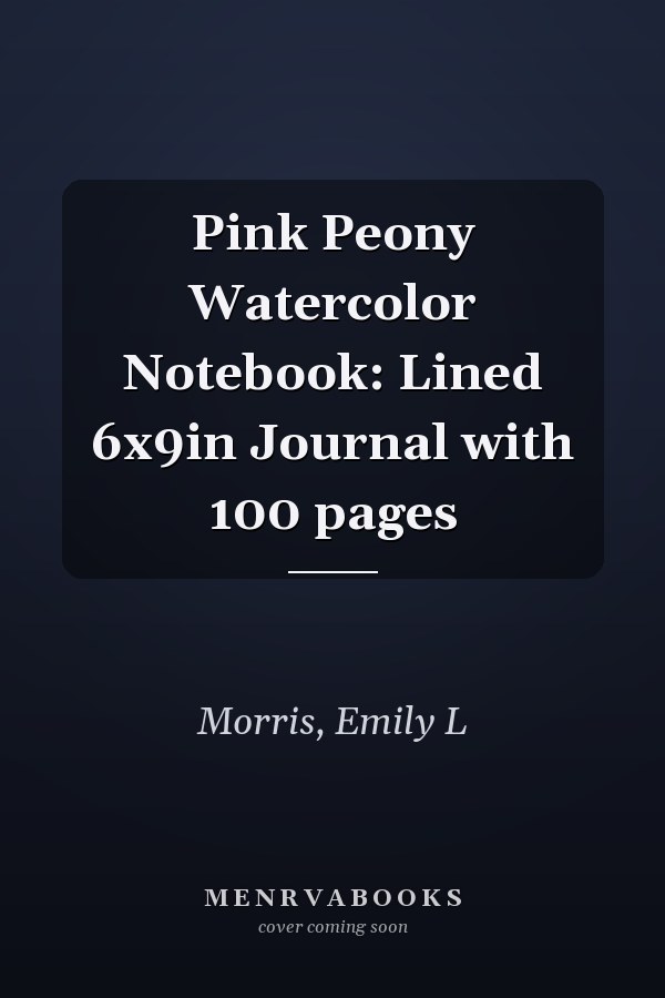 Pink Peony Watercolor Notebook: Lined 6x9in Journal with 100 pages