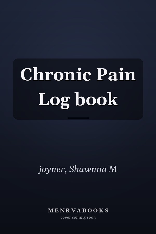 Chronic Pain Log book