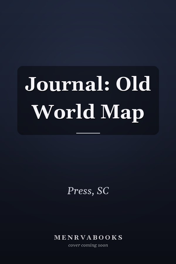 Journal: Old World Map