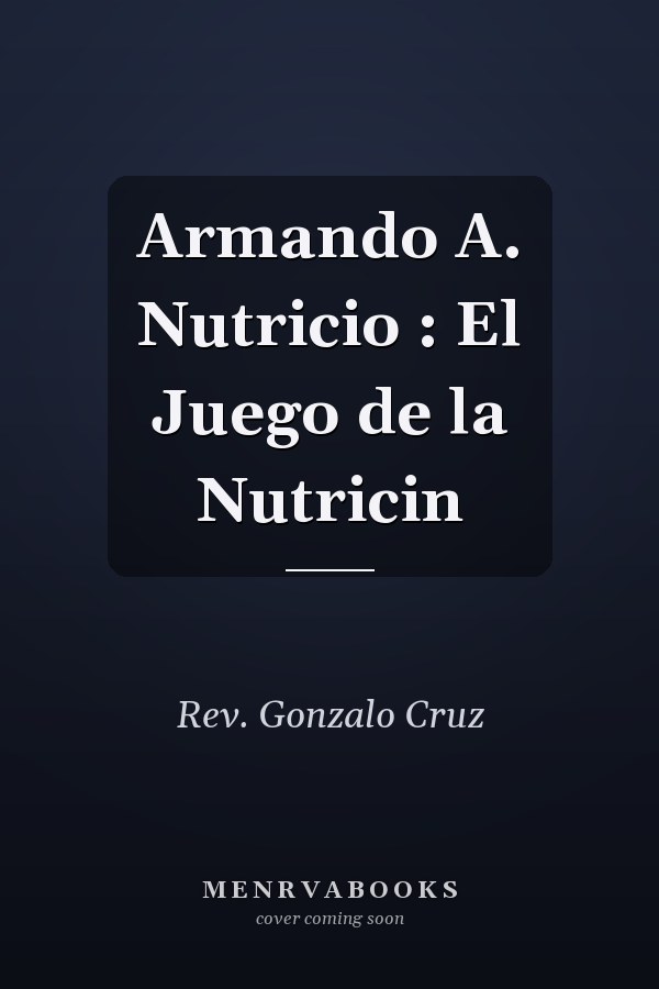 Armando A. Nutricio : El Juego de la Nutricin