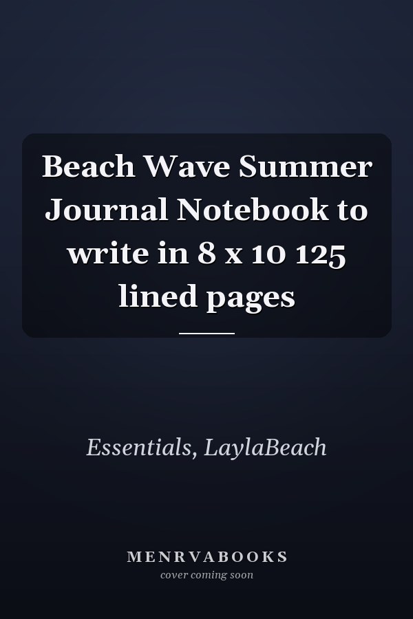 Beach Wave Summer Journal Notebook to write in 8 x 10 125 lined pages