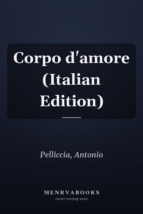 Corpo d'amore (Italian Edition)