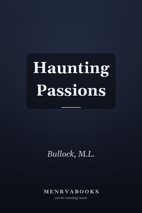 Haunting Passions